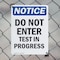 Signmission Do Not Enter Test In Progress OSHA Notice Sign, Plastic, 10in W x 14in L, 2PK OS-2PACK-NS-P-1014-V-11226 - alternate 3